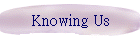 Knowing Us